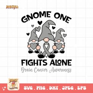 Gnome One Fights Alone Svg Png, Brain Tumor Awareness Svg Png, Grey Ribbon Brain Cancer Svg Cricut File Sublimation Design