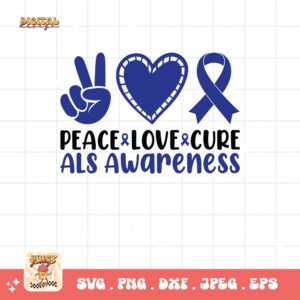 ALS Awareness Png Svg, Peace Love Cure Png , Als Support Svg Cricut File Sublimation Design