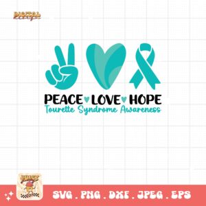 Peace Love Hope Svg, Tourette Syndrome Awareness Svg Png, Teal Ribbon Svg Cricut File Sublimation Design