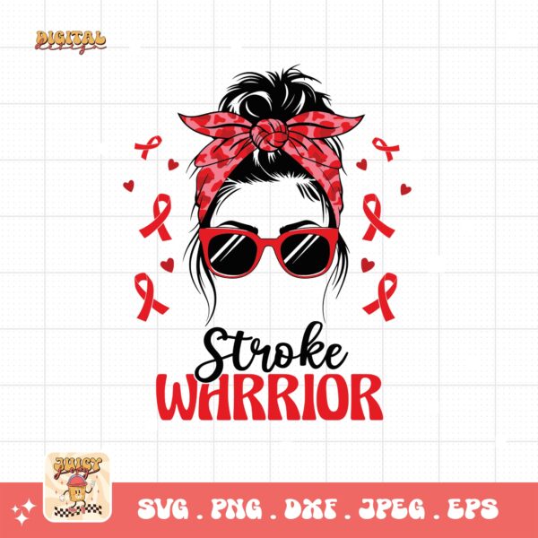 Stroke Warrior Messy Bun Svg, Stroke Awareness Svg Png, Red Ribbon Svg Cricut Sublimation Design