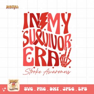 In My Survivor Era Svg, Stroke Awareness Svg Png, Red Ribbon Svg Cricut Sublimation Design