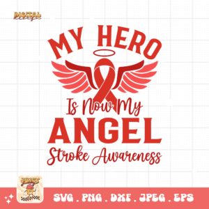 My Hero Is Now My Angel Svg, Stroke Awareness Svg Png, Red Ribbon Svg Cricut Sublimation Design